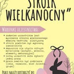 Plakat informacyjny dot. konkursu plastycznego ,,Stroik Wielkanocny''